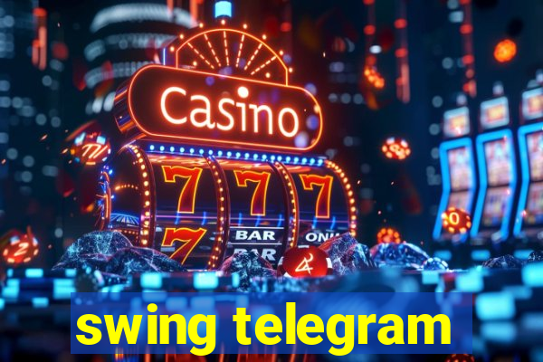 swing telegram